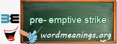 WordMeaning blackboard for pre-emptive strike